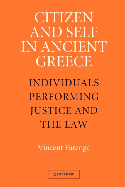 Book cover of: Citizen and Self in Ancient Greece. By: Vincent Farenga
