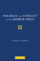 Book cover of: Parables and Conflict in the Hebrew Bible. By: Jeremy Schipper