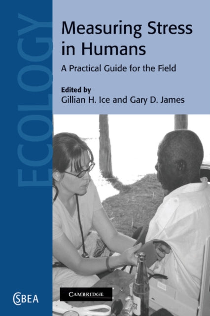 Book cover of: Measuring Stress in Humans. By: Gillian H. Ice