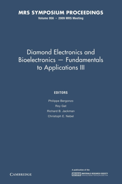 Book cover of: Diamond Electronics and Bioelectronics - Fundamentals to Applications III: Volume 1203. By: Philippe Bergonzo