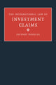 Book cover of: International Law of Investment Claims. By: Zachary Douglas