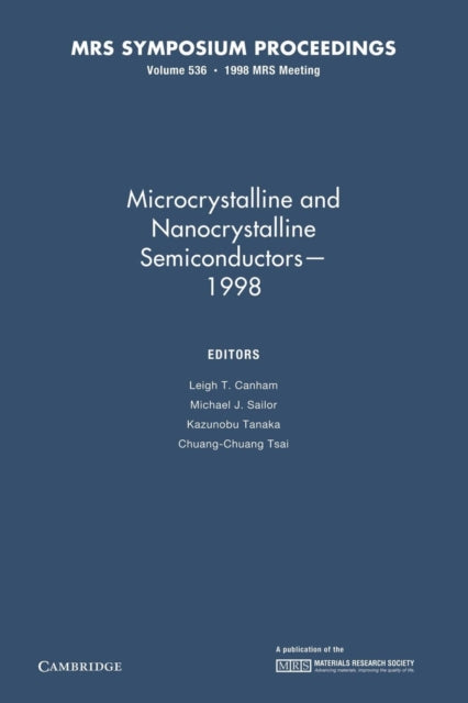 Microcrystalline and Nanocrystalline Semiconductors — 1998: Volume 536