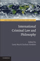 Book cover of: International Criminal Law and Philosophy. By: Larry May