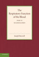 Book cover of: Respiratory Function of the Blood, Part 2, Haemoglobin. By: Joseph Barcroft