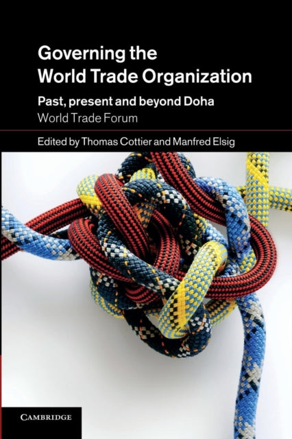 Book cover of: Governing the World Trade Organization. By: Thomas Cottier