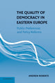 Book cover of: Quality of Democracy in Eastern Europe. By: Andrew Roberts