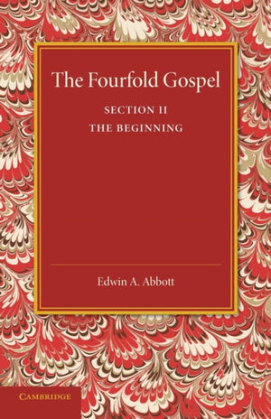 Fourfold Gospel: Volume 2, The Beginning