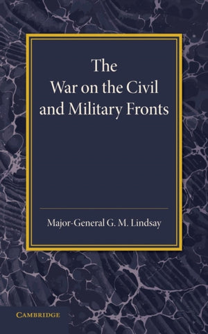 War on the Civil and Military Fronts