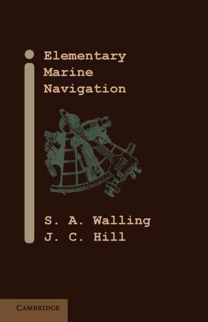 Book cover of: Elementary Marine Navigation. By: S. A. Walling