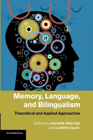 Memory, Language, and Bilingualism
