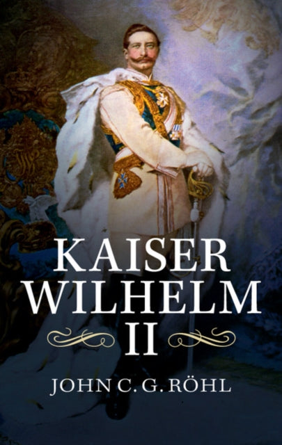 Book cover of: Kaiser Wilhelm II