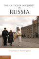 Book cover of: Politics of Inequality in Russia. By: Thomas F. Remington