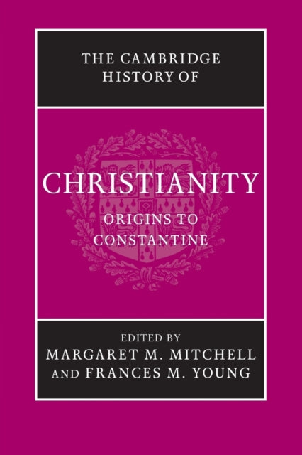 Book cover of: Cambridge History of Christianity. By: Margaret M. Mitchell