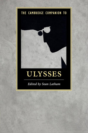 Cambridge Companion to Ulysses