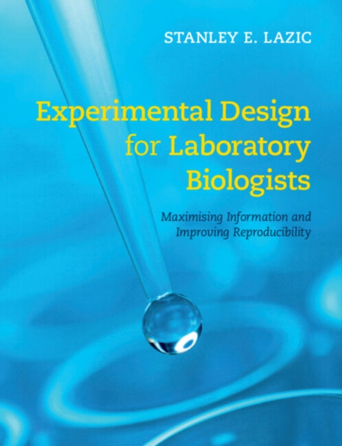 Experimental Design for Laboratory Biologists