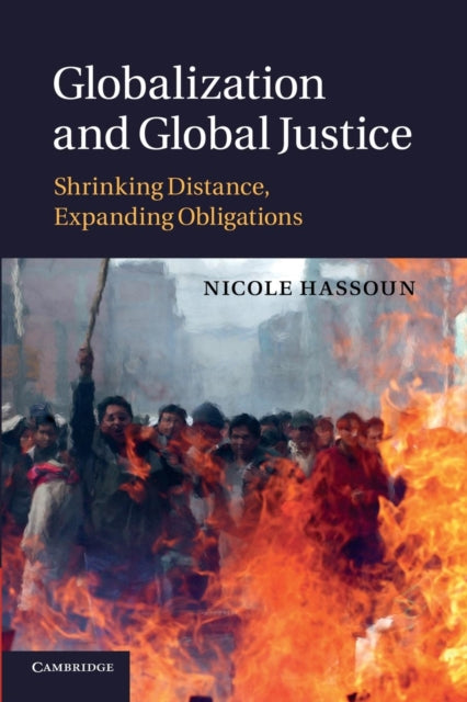 Book cover of: Globalization and Global Justice. By: Nicole Hassoun