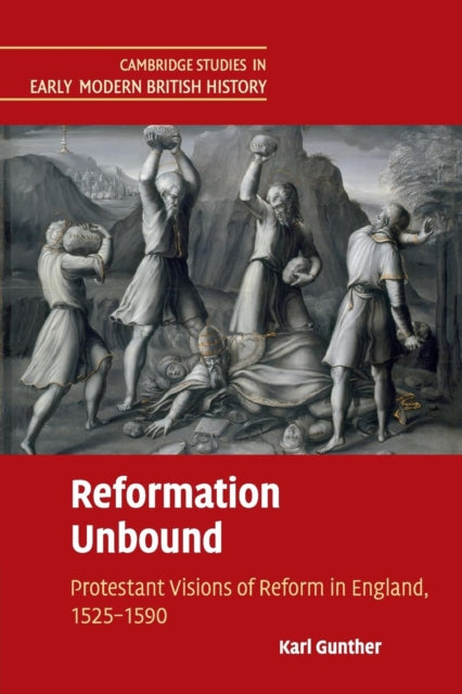 Book cover of: Reformation Unbound. By: Karl Gunther