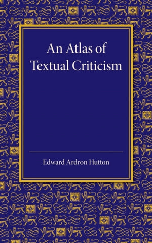 An Atlas of Textual Criticism