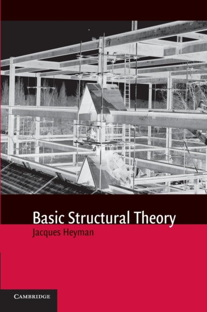 Book cover of: Basic Structural Theory. By: Jacques Heyman