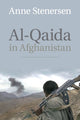 Book cover of: Al-Qaida in Afghanistan. By: Anne Stenersen