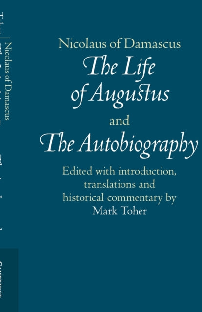 Book cover of: Nicolaus of Damascus: The Life of Augustus and The Autobiography