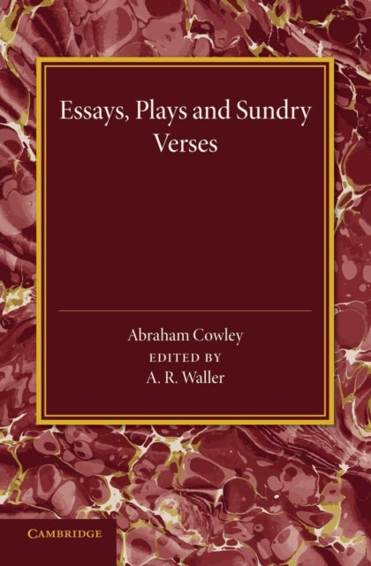 Book cover of: Essays, Plays and Sundry Verses. By: Abraham Cowley