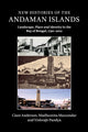 Book cover of: New Histories of the Andaman Islands. By: Clare Anderson