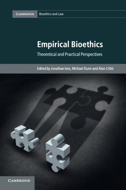 Book cover of: Empirical Bioethics. By: Jonathan Ives