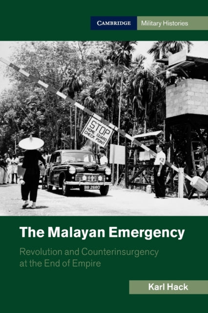 Book cover of: Malayan Emergency. By: Karl Hack