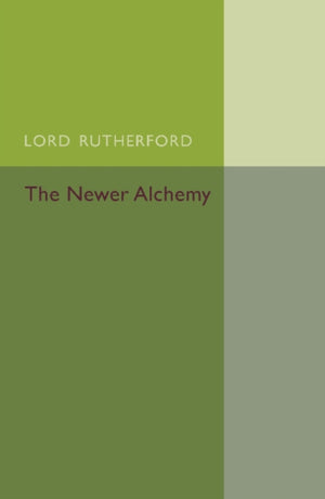 The Newer Alchemy