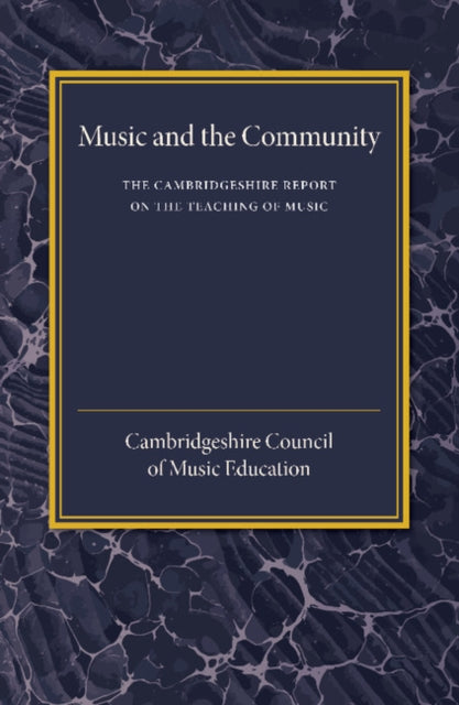 Book cover of: Cambridgeshire Report on the Teaching of Music. By: Cambridgeshire Council Cambridgeshire Council of Music Education