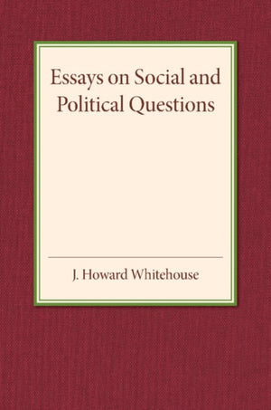 Essays on Social and Political Questions