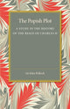Book cover of: Popish Plot. By: John Pollock