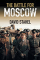 Book cover of: Battle for Moscow. By: David Stahel