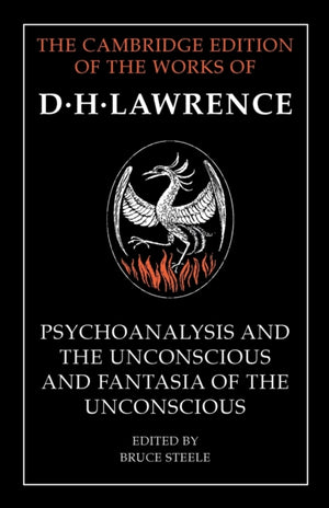Psychoanalysis and the Unconscious' and 'Fantasia of the Unconscious'