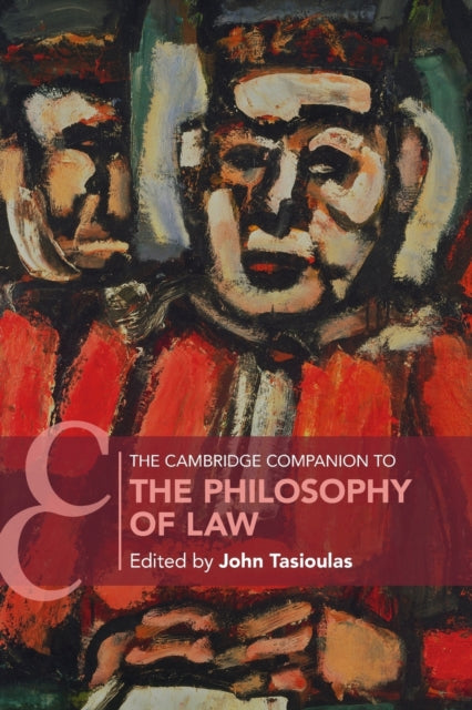 Book cover of: Cambridge Companion to the Philosophy of Law. By: John Tasioulas