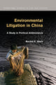 Book cover of: Environmental Litigation in China. By: Rachel E. Stern