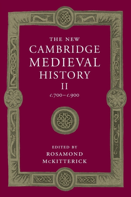 Book cover of: New Cambridge Medieval History: Volume 2, c.700-c.900. By: Rosamond McKitterick