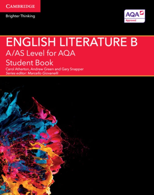 Book cover of: A/AS Level English Literature B for AQA Student Book. By: Carol Atherton
