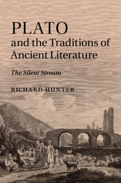 Book cover of: Plato and the Traditions of Ancient Literature. By: Richard Hunter
