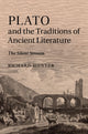 Book cover of: Plato and the Traditions of Ancient Literature. By: Richard Hunter