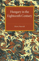 Book cover of: Hungary in the Eighteenth Century. By: Henry Marczali