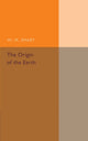 Book cover of: Origin of the Earth. By: W. M. Smart