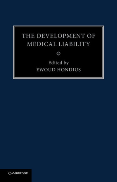 Book cover of: Development of Medical Liability. By: Ewoud Hondius