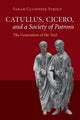 Book cover of: Catullus, Cicero, and a Society of Patrons. By: Sarah Culpepper Stroup
