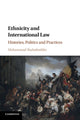 Book cover of: Ethnicity and International Law. By: Mohammad Shahabuddin