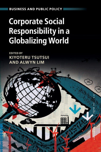 Book cover of: Corporate Social Responsibility in a Globalizing World. By: Kiyoteru Tsutsui