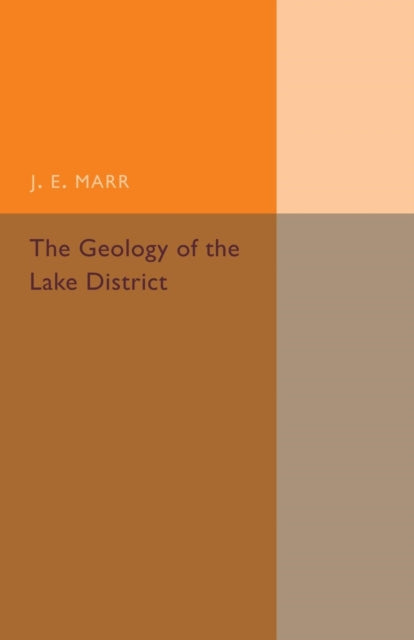 The Geology of the Lake District
