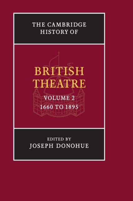 Book cover of: Cambridge History of British Theatre. By: Joseph Donohue