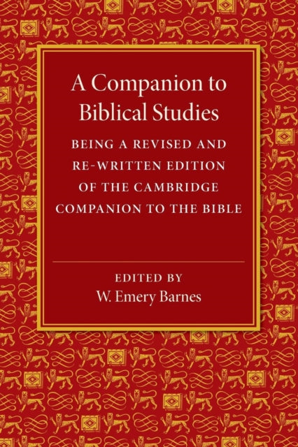Book cover of: Companion to Biblical Studies. By: W. Emery Barnes
